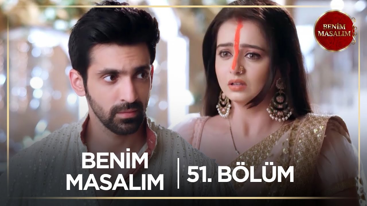 Benim Masalım Hint Dizisi | 51. Bölüm (Kısa Versiyon)