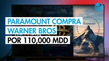 Warner Bros firma su venta a Paramount por 110,000 millones de dólares