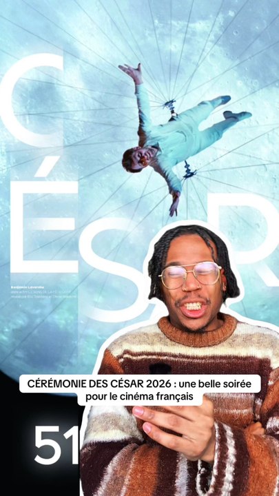 Vous avez pensé quoi des César 2026 ?