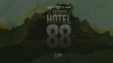 The Secrets of Hotel 88 -  The Hotel | Episode 1