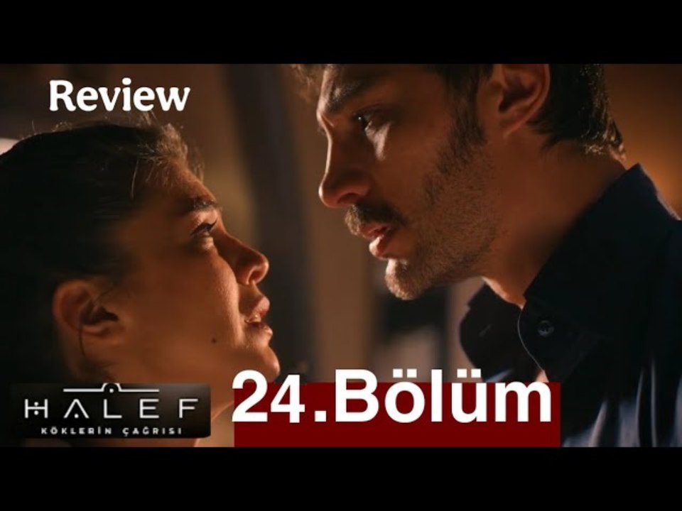 Halef- Köklerin Çağrısı 24.Bölüm