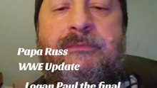 Papa Russ WWE Update Logan Paul the final entrant in the Elimination Chamber