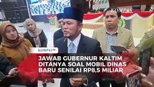 Jawab Gubernur Kaltim soal Mobil Dinas Rp8,5 Miliar: Masa Kepala Daerah Pakai Mobil Ala Kadarnya
