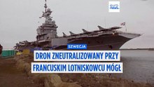 Szwecja: dron zneutralizowany w pobliżu francuskiego lotniskowca Charles de Gaulle pochodził z Rosji