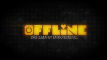 Offline Das Leben ist kein Bonuslevel Film deutsch