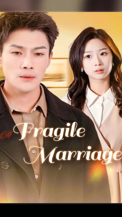 A Fragile Marriage - Chinese Drama - English Sub