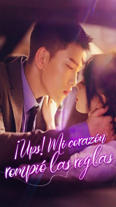 ¡Ups! Mi corazón rompió las reglas - Completo En Español