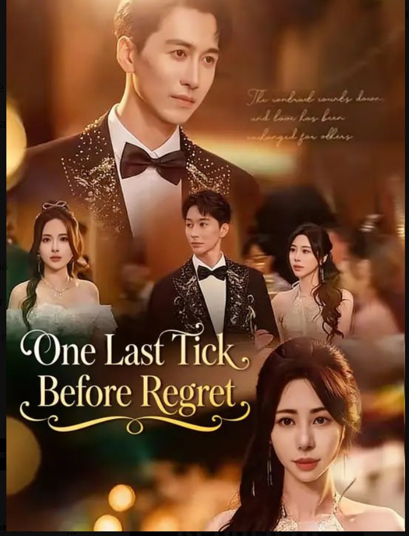 One Last Tick Before Regret Drama Full Movie English Sub
