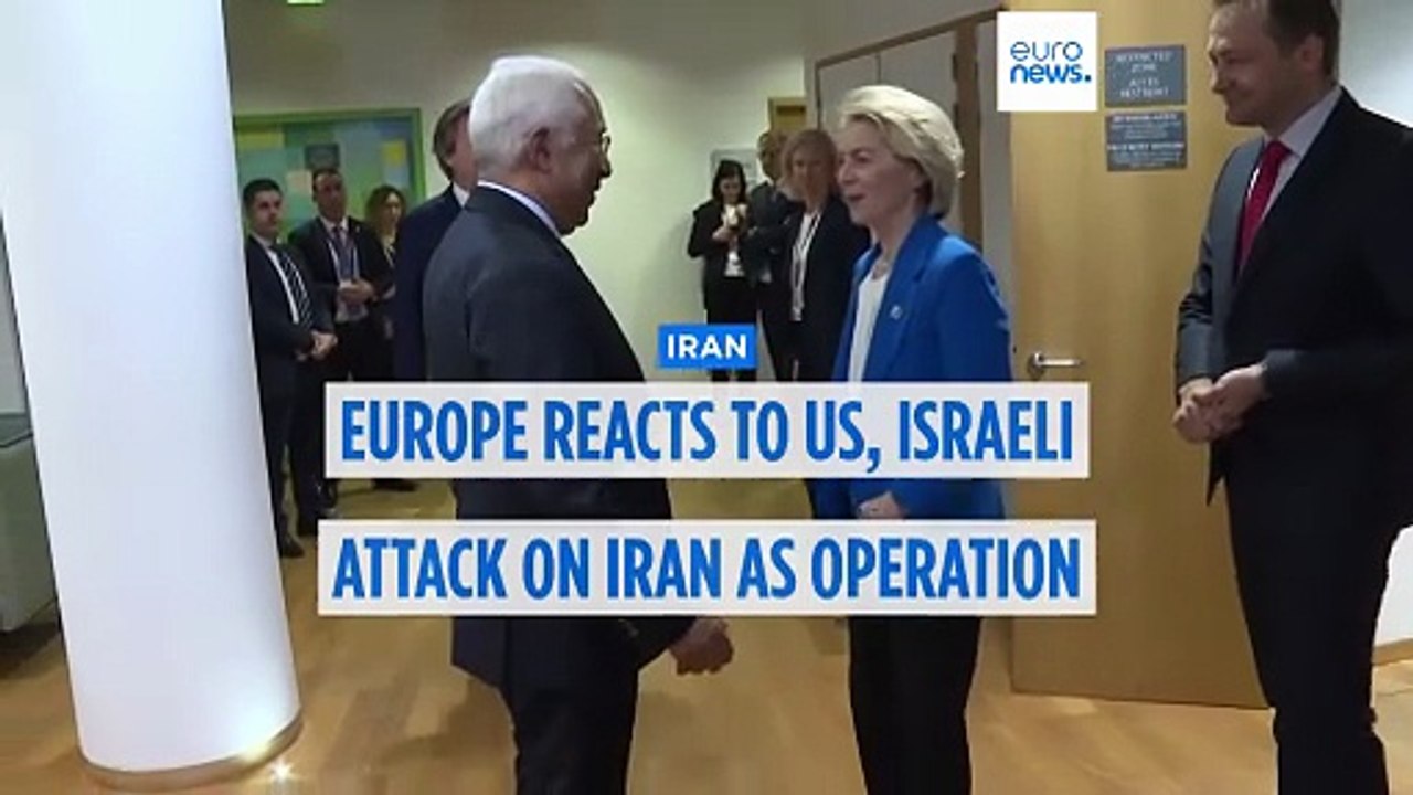Europe reacts to US and Israeli attack on Iran as military operation spills into wider region