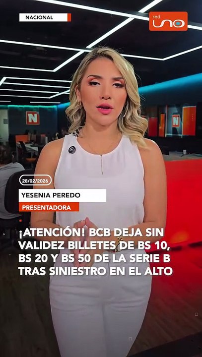 ¡Atención! BCB deja sin validez billetes de Bs 10, Bs 20 y Bs 50 de la Serie B tras siniestro en El Alto