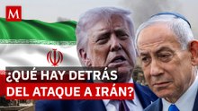 ¿Qué buscan Trump y Netanyahu con los ataques a Irán?