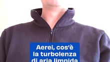 Aerei, cos'è la turbolenza di aria limpida
