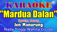 KARAOKE MARDUA DALAN NADA TINGGI WANITA CIS=DO