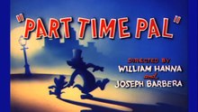 Tom And Jerry - 028 - Part Time Pal (1947)