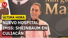 Claudia Sheinbaum arranca construcción de hospital IMSS en Culiacán y ratifica soberanía de México