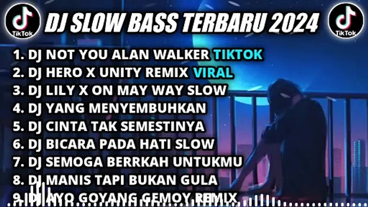 DJ_SLOW_BASS_TERBARU_2024_DJ_NOT_YOU_ALAN_WALKER_REMIX_TIKTOK_VIRA_FULL_BASS_TERBARU_2024_720P