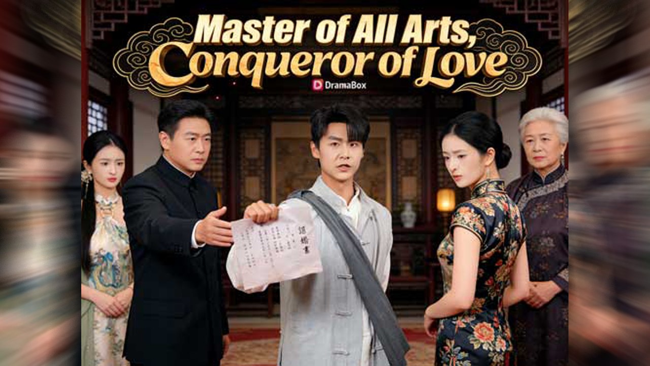 Master Of All Arts, Conqueror Of Love Isode Dramatic Romance Mega