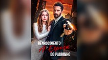 Renascimento: A Esposa do Padrinho (Dublado) Episódio Completo
