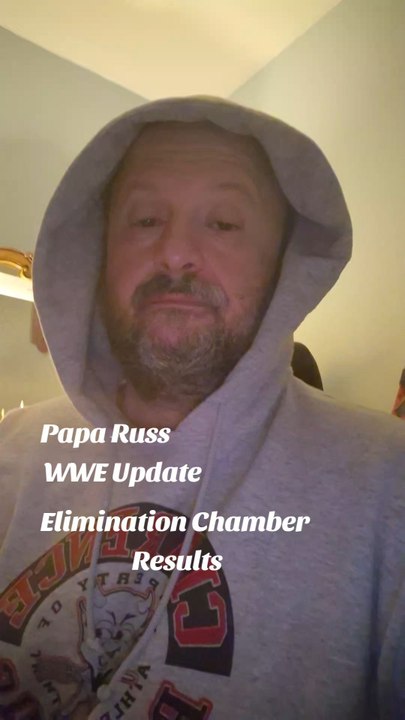 Papa Russ WWE Elimination Chamber Results