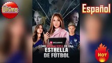▶️La Ama De Casa EngañAda Era Una Multimillonaria En Secreto - CóMo Deshacerse De Una Estrella De FúTbol⚽️