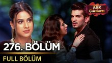 Aşk Çıkmazı - Hint Dizisi | 276. Bölüm