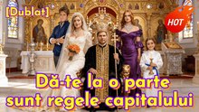 Dă-Te La O Parte, Sunt Regele Capitalului Dublat îN RomâNă Episod Complet - Mega