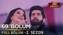 Aşk Çıkmazı Hint Dizisi - 2. Sezon | 69. Bölüm