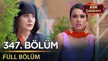 Aşk Çıkmazı - Hint Dizisi | 347. Bölüm
