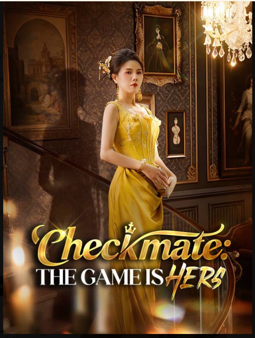 Checkmate The Game Is Hers- Full Drama Movie English Sub
