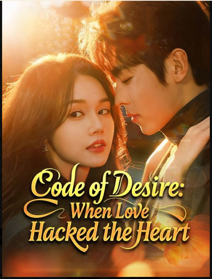⁣Code of Desire When Love Hacked the Heart- Full Drama Movie English Sub