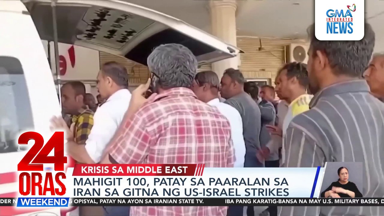 Iran Supreme Leader, more than 100 in Iran school killed in US-Israel strikes | 24 Oras Weekend