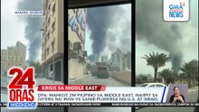 Mideast chaos hampers Pinoys stuck in region or caught by aborted flights | 24 Oras Weekend