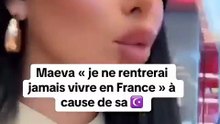 Maeva Ghennam en panique à Dubai avec les bombardements veut revenir en France !