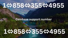 【Coinbase®】Tech Support®️ Number By Helpline, Chat And Email A Step COmpLetE Guide