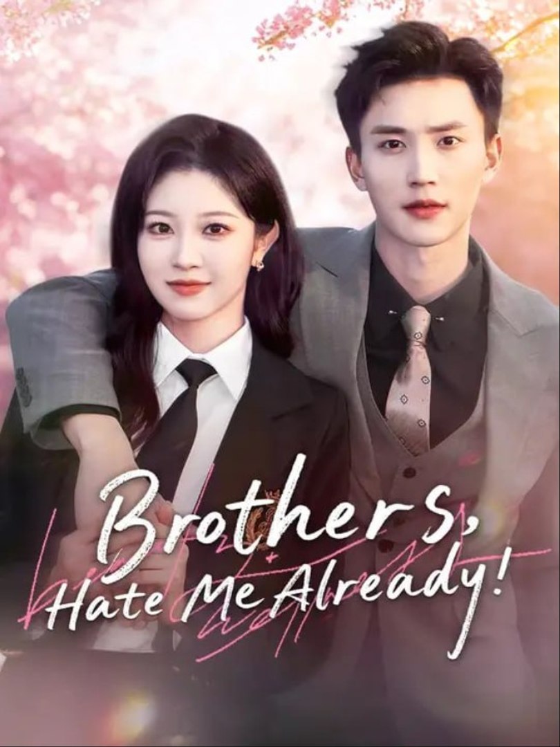 ⁣Brothers Hate Me Already Chinese Drama - English Sub