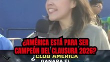 🦅🔥 ¿AMÉRICA ESTÁ PARA SER CAMPEÓN DEL CLAUSURA 2026?