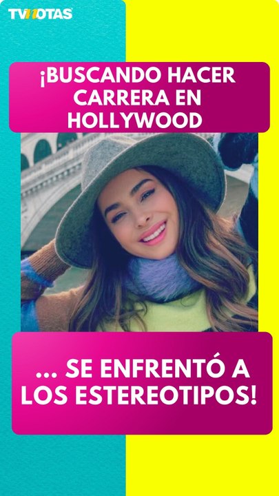 Danna García habla de los estereotipos en Hollywood