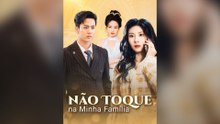 Não Toque na Minha Família Episódio Completo