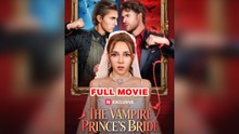 The Vampire Prince's Bride - Full