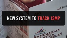 New central monitoring system to track 13MP rollout, Dewan Rakyat told