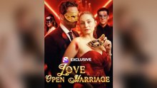 Love and Open Marriage Full Movie - Engsub 2026