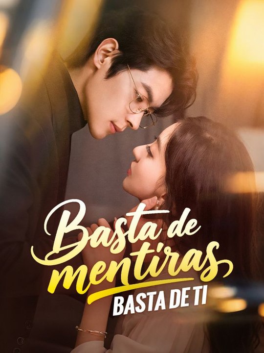 Basta de mentiras, basta de ti