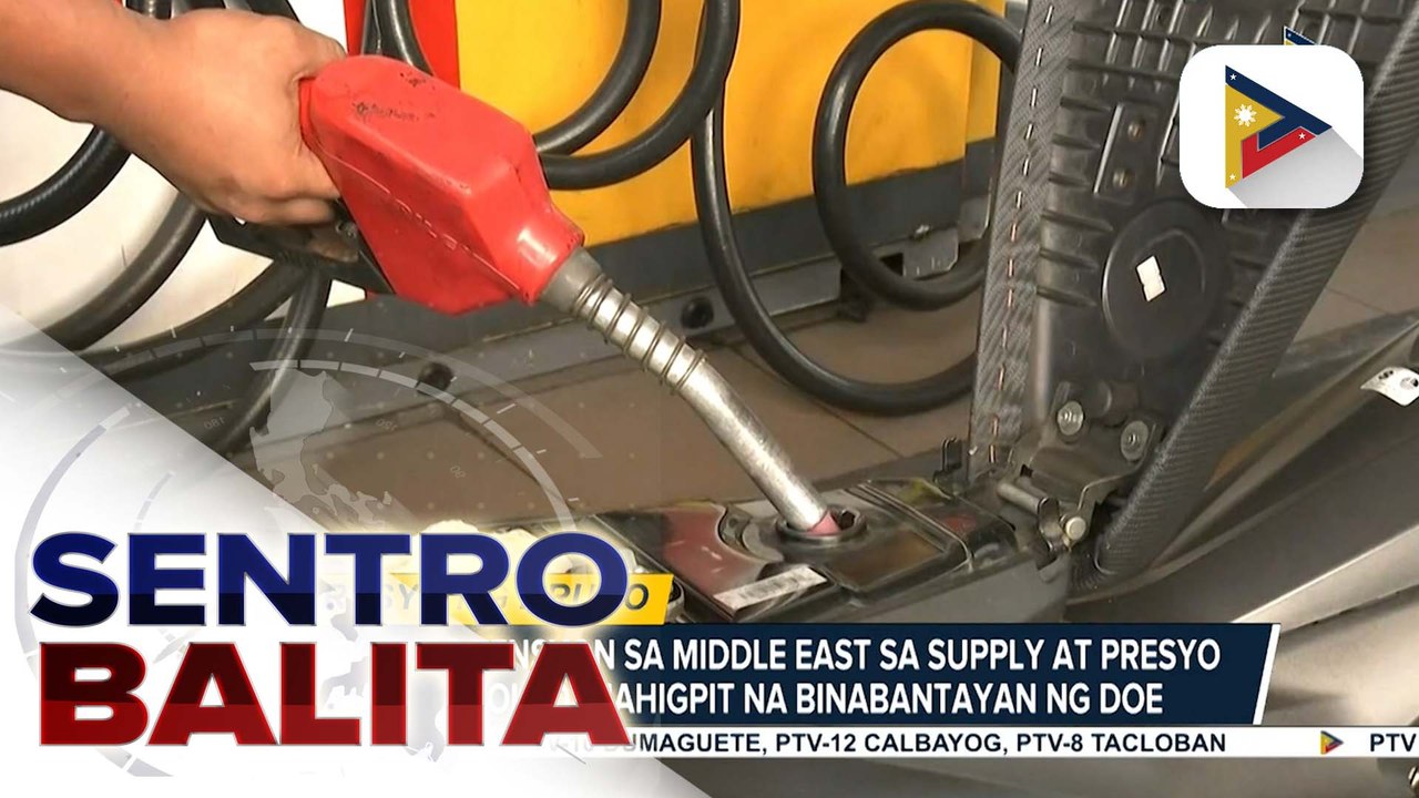 Epekto ng tensyon sa #MiddleEast sa supply at presyo ng petrolyo, mahigpit na binabantayan ng DOE