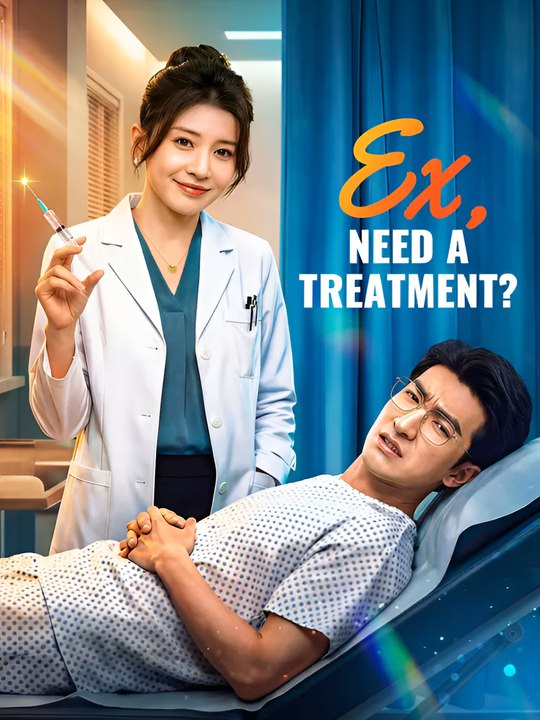 Ex Need A Treatment