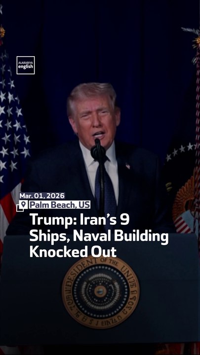 Trump: Iran’s 9 Ships, Naval Building Knocked Out