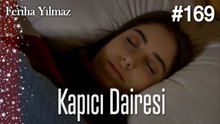 Kapıcı Dairesi #169 - The Kapıcı Kızı: Feriha