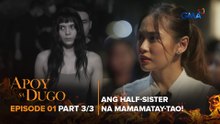Apoy Sa Dugo: The attorney finds her half-sister at a crime scene! (Episode 1 - Part 3/3)