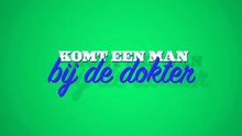 Komt Een Man Bij De Dokter S02E04 (2014)