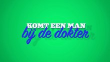 Komt Een Man Bij De Dokter S02E05 (2014)