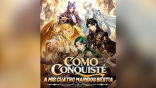Cómo conquisté a mis cuatro maridos bestia (Doblado) #En Espanol